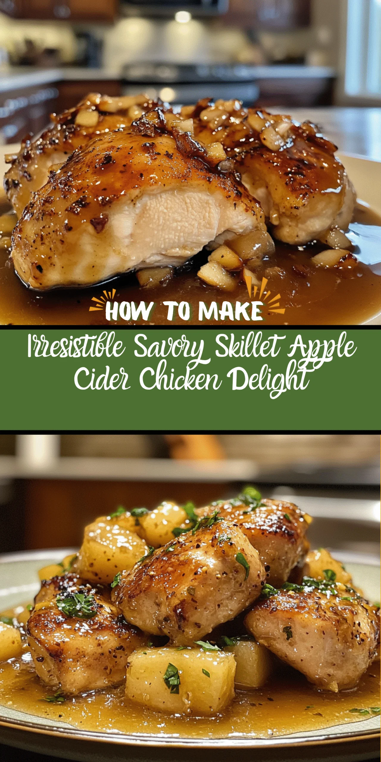 Irresistible Savory Skillet Apple Cider Chicken Delight