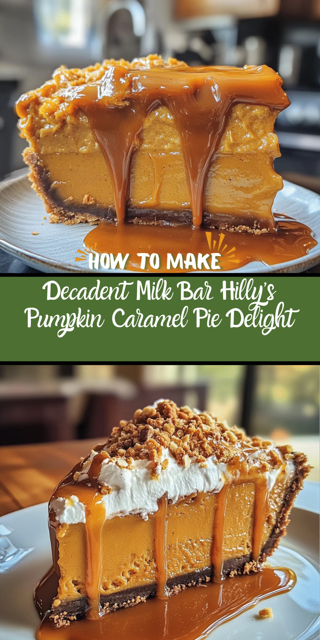 Decadent Milk Bar Hilly’s Pumpkin Caramel Pie Delight