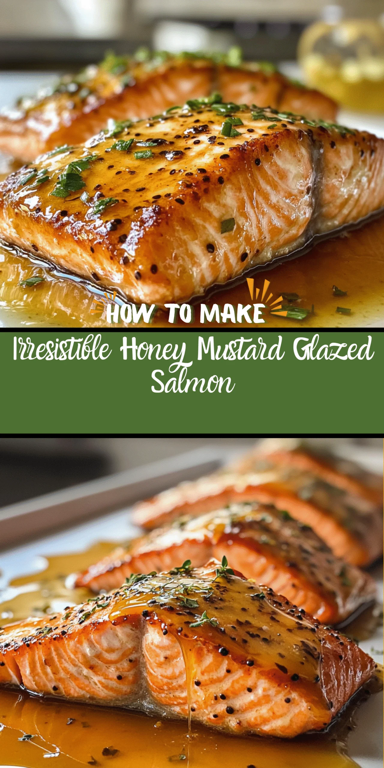 Irresistible Honey Mustard Glazed Salmon
