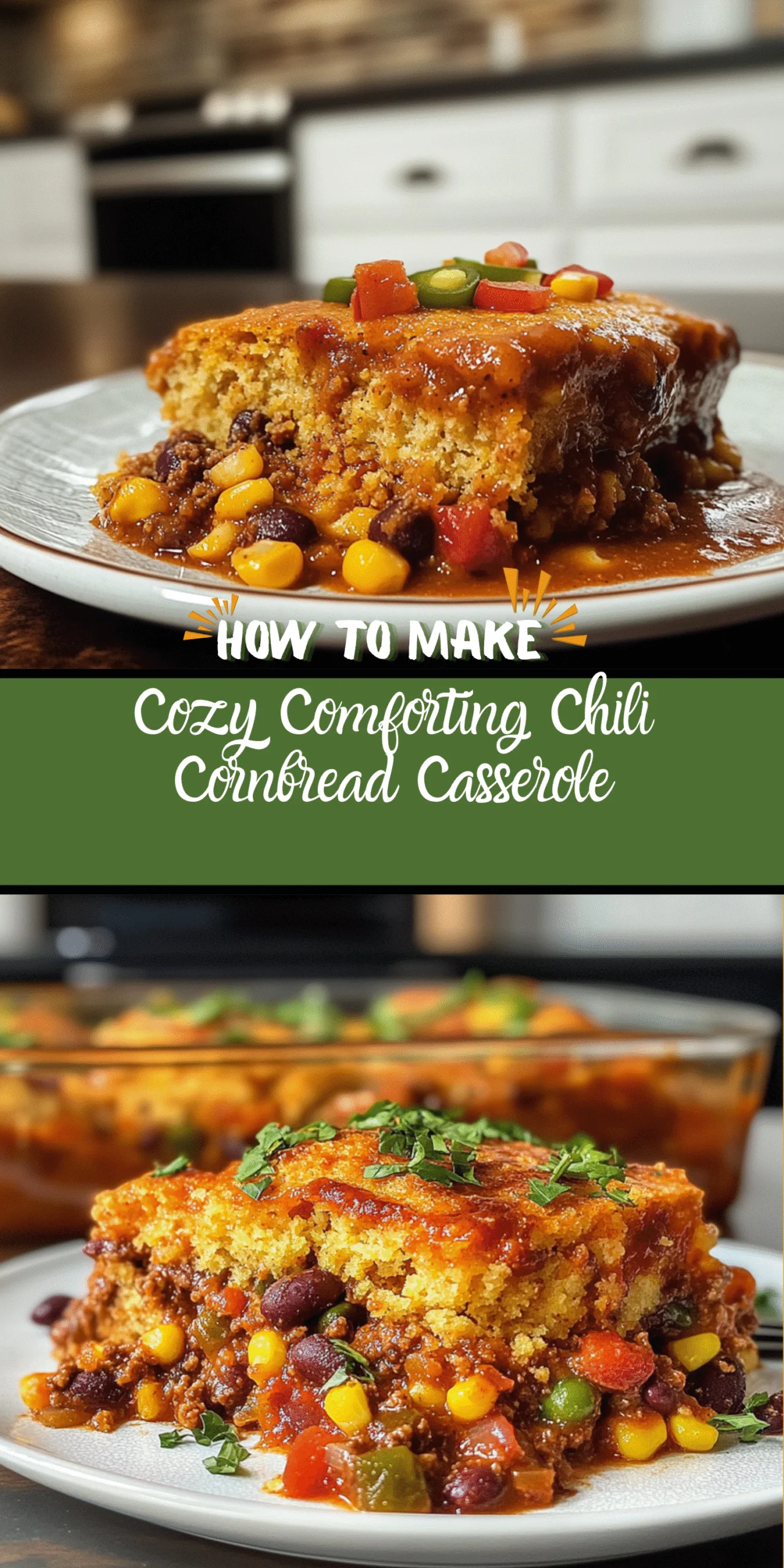 Cozy Comforting Chili Cornbread Casserole