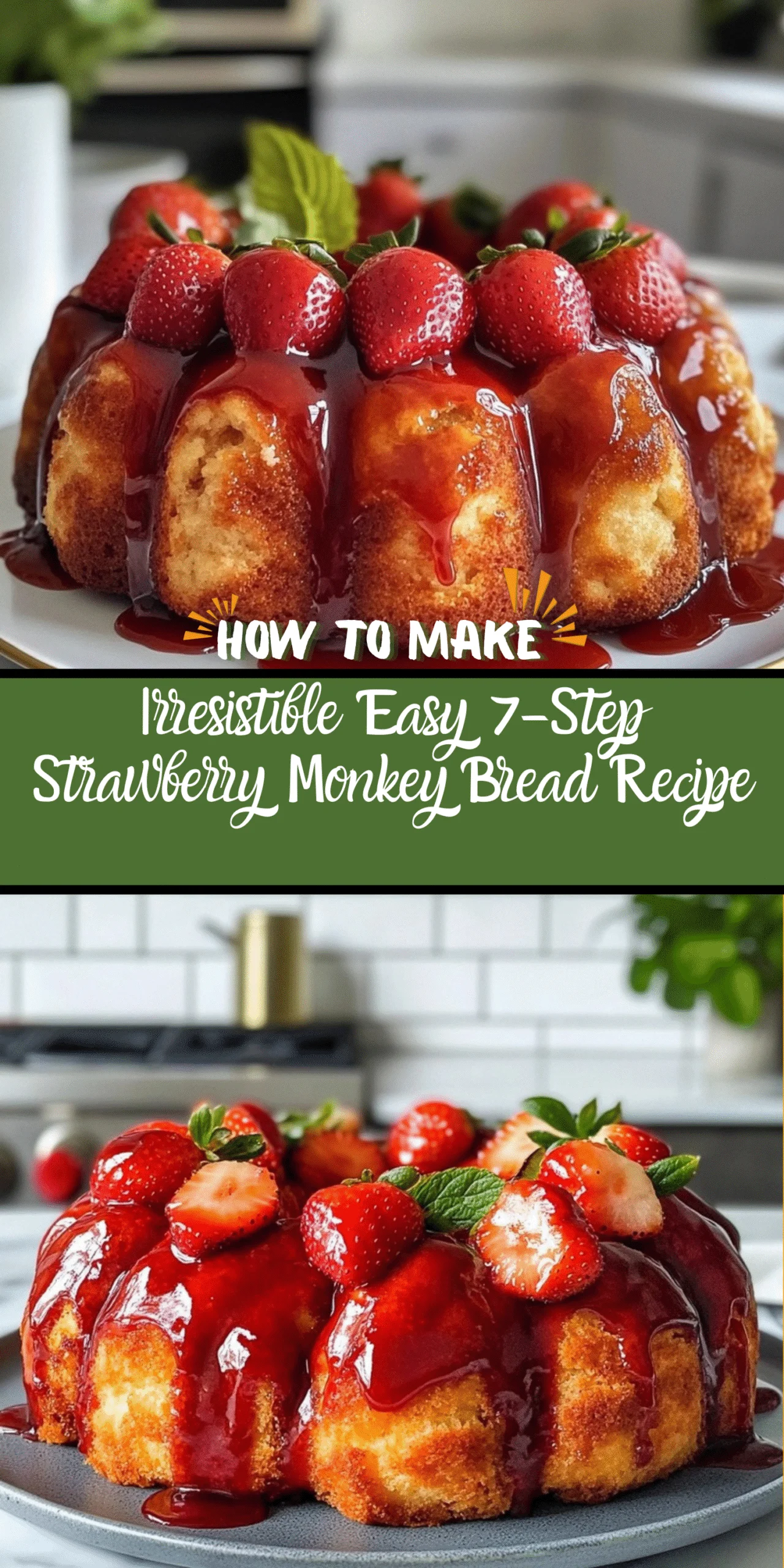 Irresistible Easy 7-Step Strawberry Monkey Bread Recipe