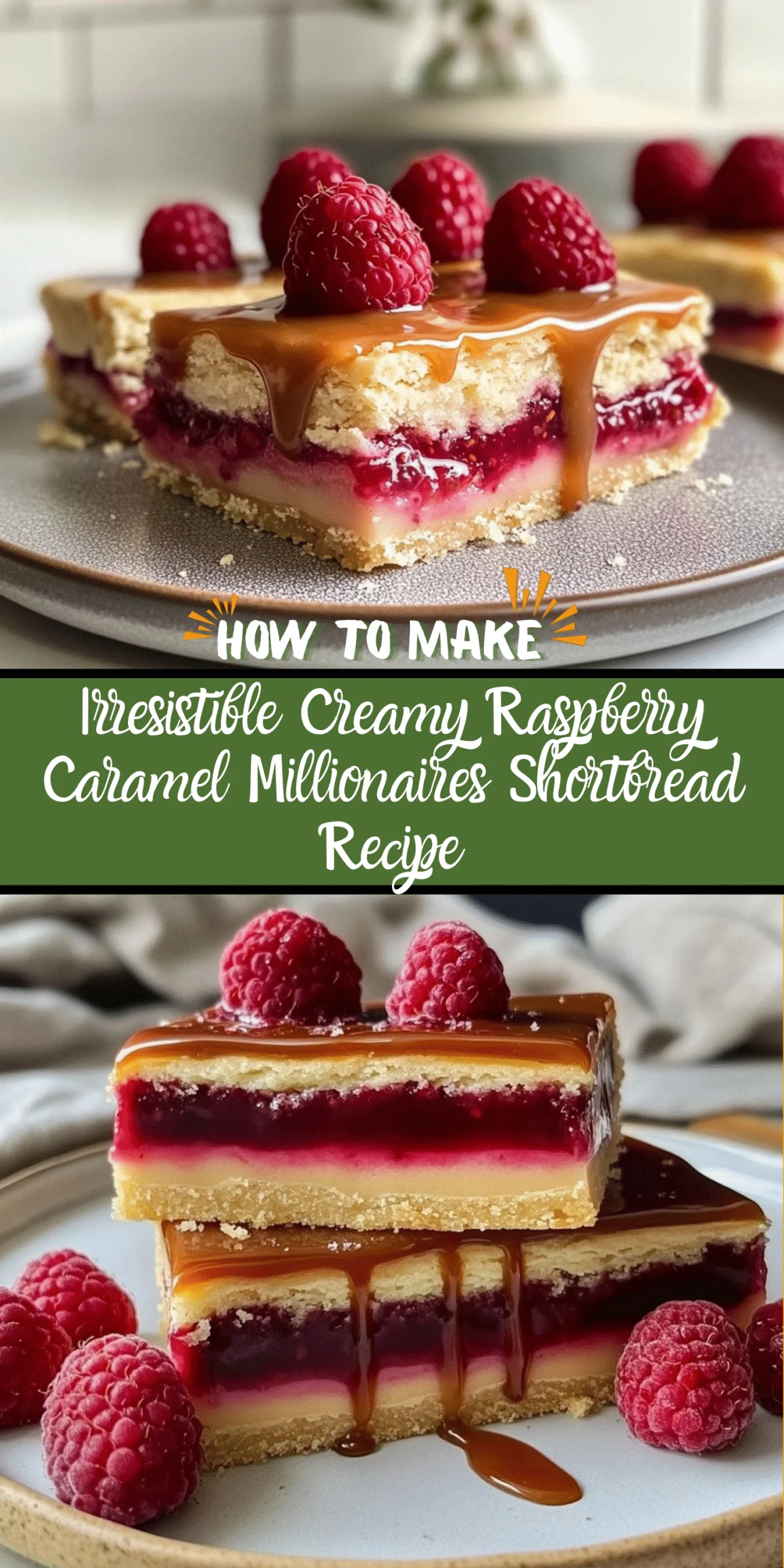 Irresistible Creamy Raspberry Caramel Millionaires Shortbread Recipe