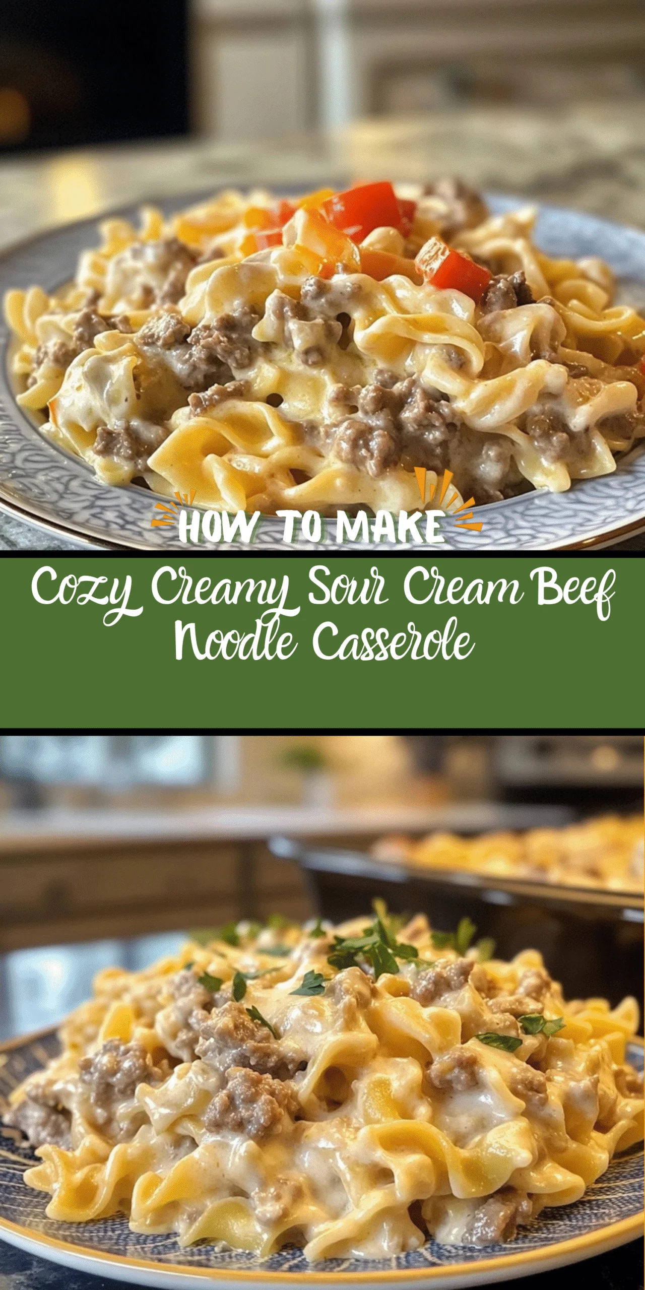 Cozy Creamy Sour Cream Beef Noodle Casserole