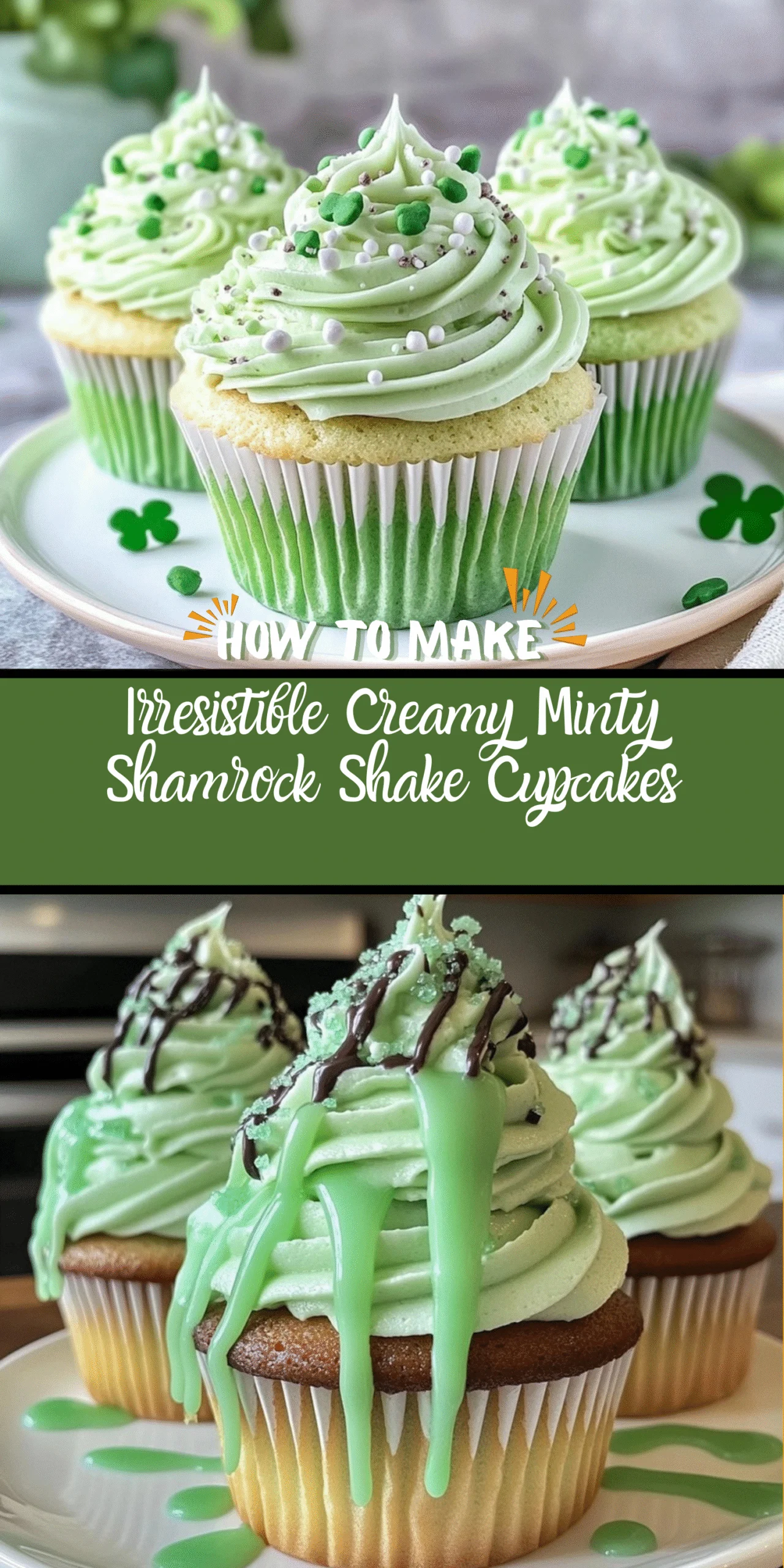 Irresistible Creamy Minty Shamrock Shake Cupcakes