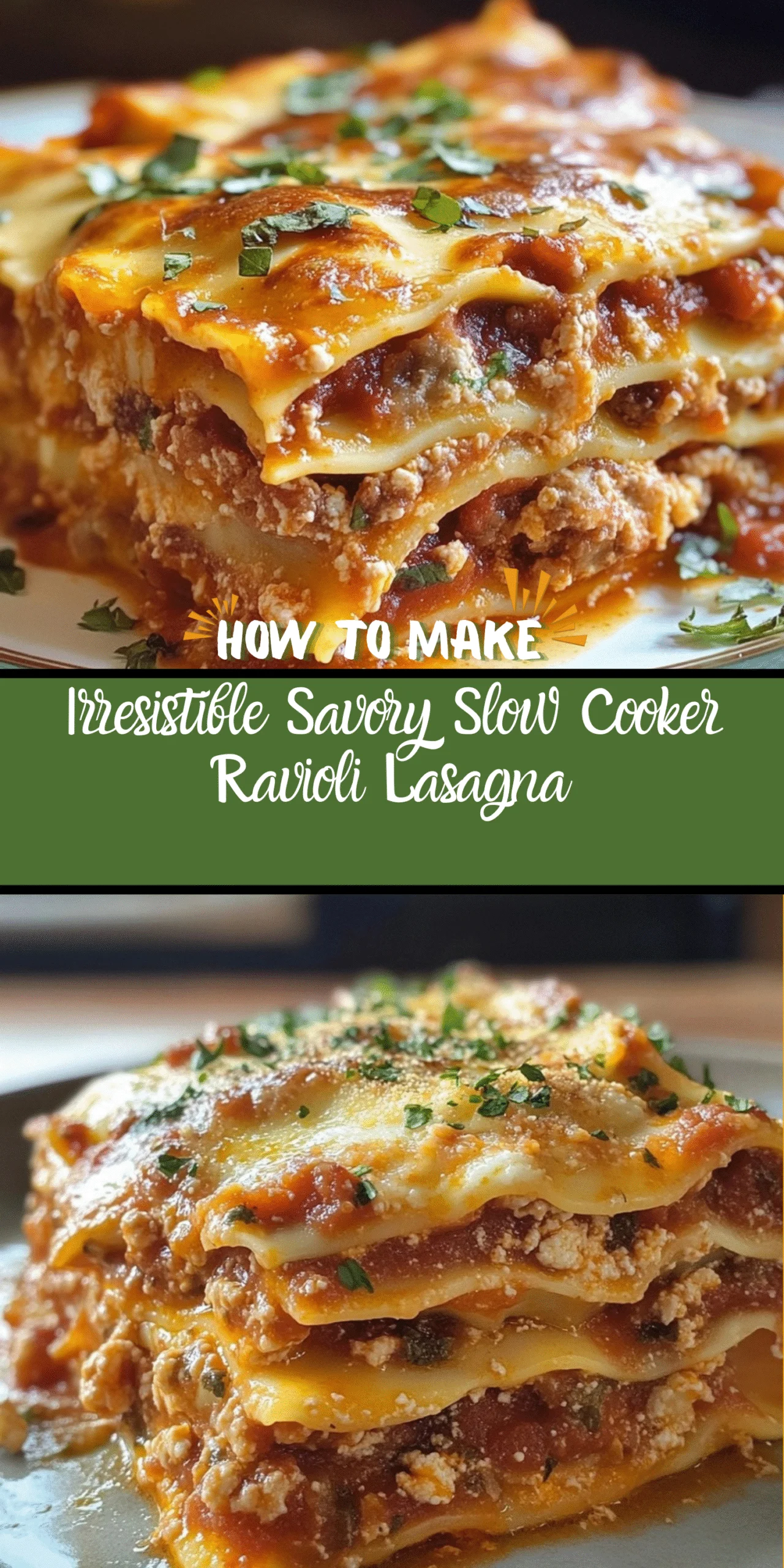 Irresistible Savory Slow Cooker Ravioli Lasagna